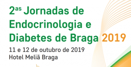 Programa preliminar disponível: 2.ªs Jornadas de Endocrinologia e Diabetes de Braga