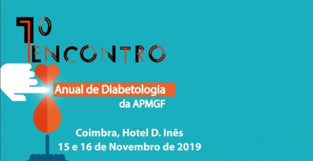 Coimbra acolhe o 1.º Encontro Anual de Diabetologia da APMGF