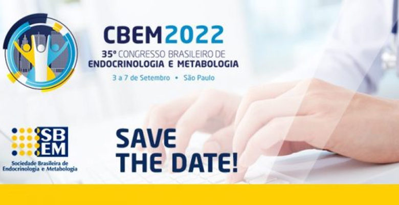 Marque na agenda: 35.º Congresso Brasileiro de Endocrinologia e Metabologia em setembro